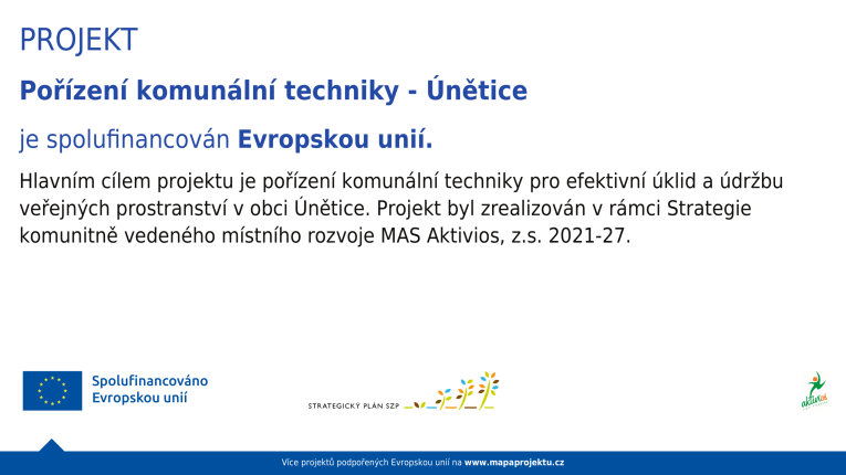 Projekt - Pořízení komunální techniky Únětice 